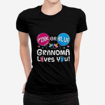Pink Or Blue Grandma Loves You Women T-shirt | Crazezy