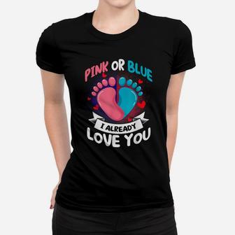 Pink Or Blue I Already Love You Team Boy Gender Reveal Women T-shirt | Crazezy UK