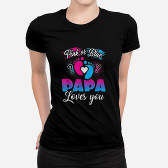 Pink Or Blue Papa Loves You Women T-shirt | Crazezy UK