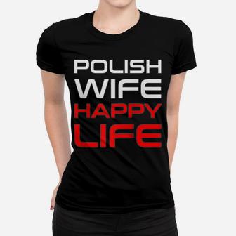 Polish Wife Happy Life Poland Polska Polish Woman Raglan Baseball Tee Women T-shirt | Crazezy