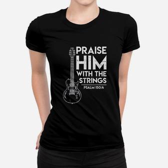 Praise Him Electric Guitar Women T-shirt | Crazezy CA