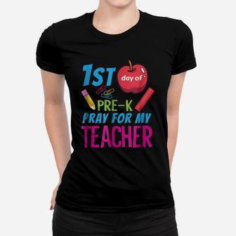 Pre K Shirt Pray For My Teacher Funny First Day Of School Women T-shirt | Crazezy UK