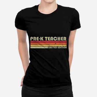 Pre-K Teacher Funny Job Title Profession Birthday Worker Women T-shirt | Crazezy