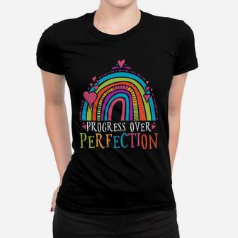 Progress Over Perfection Teacher Sweatshirt Women T-shirt | Crazezy