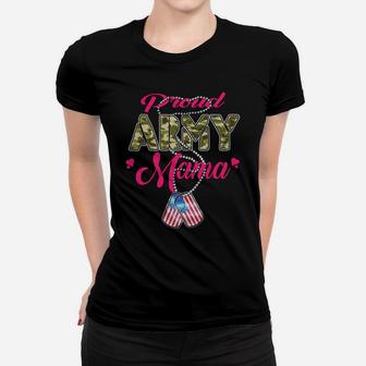 Proud Army Mama Shirt Us Dog Tag Pride Military Mom Gifts Women T-shirt | Crazezy CA