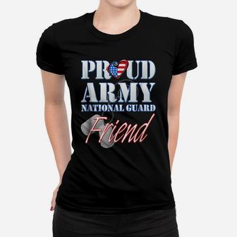 Proud Army National Guard Friend Usa Heart Flag Shirt Women T-shirt | Crazezy