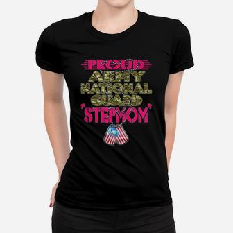 Proud Army National Guard Stepmom Dog Tag Military Mom Gift Women T-shirt | Crazezy AU