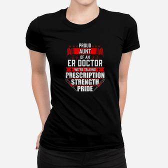 Proud Aunt Love For Er Doctor Medical Women T-shirt - Thegiftio UK