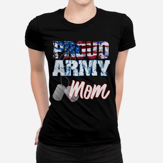 Proud Patriotic Usa Army Mom Usa Flag Military Mothers Day Women T-shirt | Crazezy
