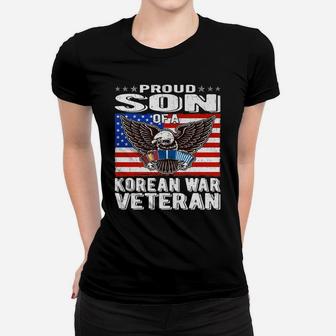 Proud Son Of Korean War Veteran - Military Vet's Child Gift Women T-shirt | Crazezy