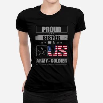 Proud Us Army Soldier Sister Women T-shirt | Crazezy