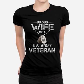 Proud Wife Of A US Army Veteran, Veterans Day Gift Women T-shirt | Crazezy