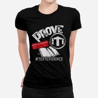 Prove It - Text Evidence Funny English Teacher Textevidence Women T-shirt | Crazezy AU
