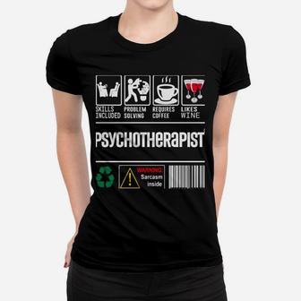 Psychotherapist Skills Included Problem Solving Facts Design Women T-shirt | Crazezy DE