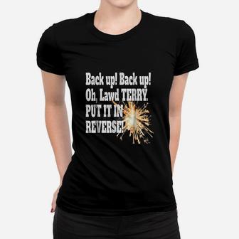 Put It In Reverse Women T-shirt | Crazezy UK