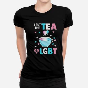 Put The Tea In Women T-shirt | Crazezy