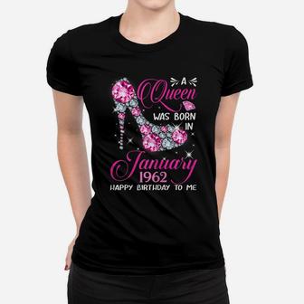 Queens Are Born In January 1962 T Shirt 58Th Birthday Gift Women T-shirt | Crazezy
