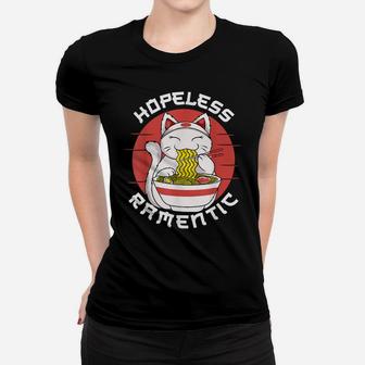 Ramen Noodles Hopeless Ramentic Japanese Kawaii Cat Women T-shirt | Crazezy