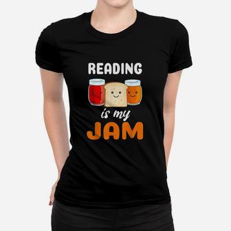 Reading Is My Jam Women T-shirt | Crazezy CA