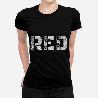 Red Friday - Remember Everyone Veteran Deployed T Shirt Women T-shirt | Crazezy
