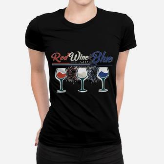 Red Wine And Blue Womens 4th Of July Drinking Women T-shirt - Thegiftio UK