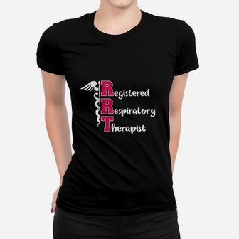 Registered Respiratory Therapist Women T-shirt | Crazezy CA