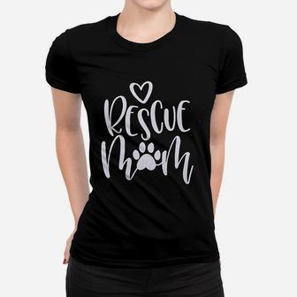 Rescue Mom Women T-shirt | Crazezy
