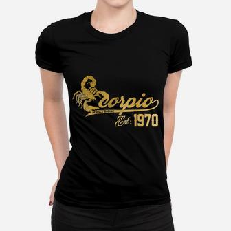 Retro Scorpio 1970-51 Yrs Old Bday 51St Birthday Women T-shirt | Crazezy