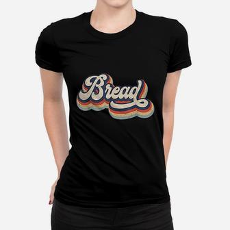 Retro Vintage Bread Baking Lover Baker Women T-shirt | Crazezy