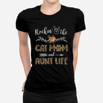 Rockin' The Cat Mom And Aunt Life Leopard Print Cat Lovers Women T-shirt | Crazezy DE