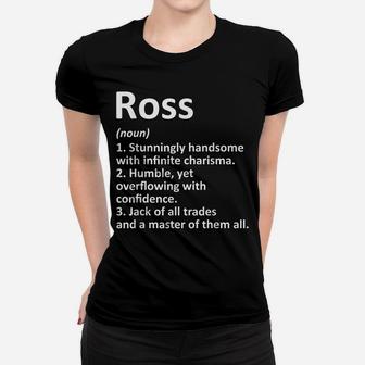 Ross Definition Personalized Name Funny Birthday Gift Idea Women T-shirt | Crazezy CA
