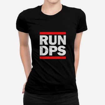 Run Dps Damage Per Second Raiding And Mmo Women T-shirt | Crazezy CA