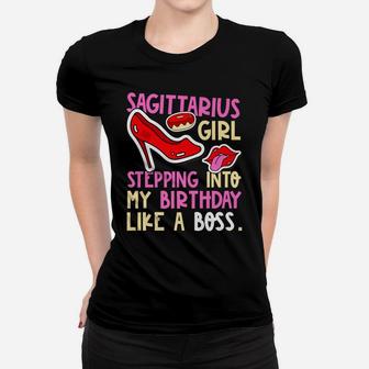 Sagittarius Girl Horoscope Heels Stepping Birthday Like Boss Women T-shirt | Crazezy