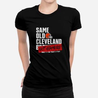 Same Old Cleveland Not Anymore There's A New Breed In Town Women T-shirt - Monsterry AU