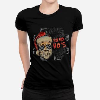 Santa Clau There's Some Ho Ho Ho's In The Pits Women T-shirt - Monsterry