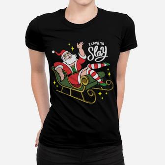 Santa I Came To Slay Women T-shirt - Monsterry DE