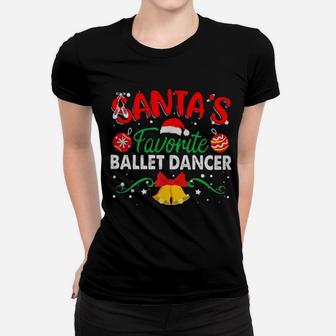 Santa's Favorite Ballet Dancer Women T-shirt - Monsterry