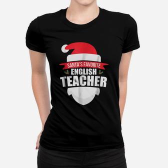 Santa's Favorite English Teacher Funny Christmas Tee Women T-shirt | Crazezy