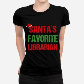 Santas Favorite Librarian Funny Ugly Christmas Shirt Women T-shirt | Crazezy