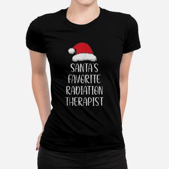 Santa's Favorite Radiation Therapist Pajama Funny Christmas Women T-shirt | Crazezy