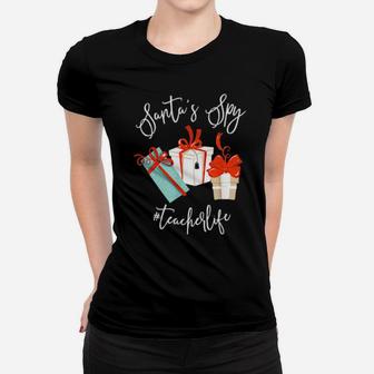 Santa's Spy Teacher Life Teacherlife Women T-shirt - Monsterry