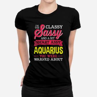 Sassy Aquarius Birthday Zodiac Sign Costume Men Women Women T-shirt | Crazezy CA