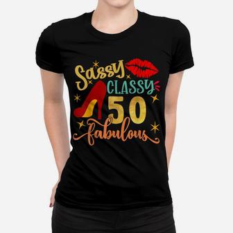 Sassy Classy 50 Fabulous 50Th Birthday Party Decorations Women T-shirt | Crazezy CA