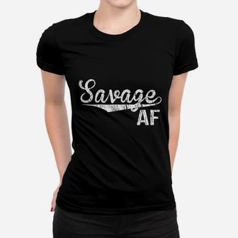 Savage Af Funny Party Women T-shirt | Crazezy
