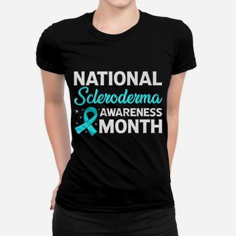 Scleroderma Awareness Month Women T-shirt | Crazezy