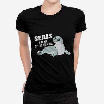Seals Are My Spirit Animal Funny Seals Lover Women T-shirt | Crazezy