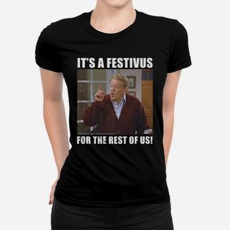 Seinfeld Festivus Frank It's A Festivus For The Rest Of Us Women T-shirt | Crazezy CA