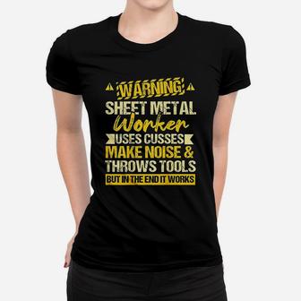 Sheet Metal Worker Women T-shirt | Crazezy UK