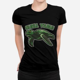 Shell Funny Tortoise Gift Marine Animal Turtle Graphic Yeah Women T-shirt | Crazezy CA