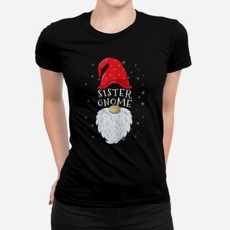 Sister Gnome Funny Matching Family Group Christmas Women T-shirt | Crazezy